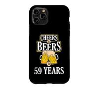 Funny Cheers and Beers to 59 Years Cadeau de fête d'anniversaire Coque pour iPhone 11 Pro