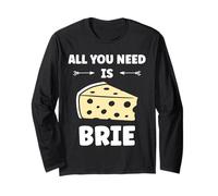 Funny Cheese France Food Quote All You Need is Brie Manche Longue