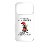 Funny Chicken arrête de me Demander Pourquoi Je craque pour Les Poulets - Chicks Coque pour iPhone 17 Pro