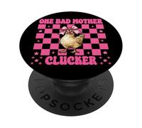Funny Chicken Farm Chicken Girl Mom One Bad Mother Clucker PopSockets PopGrip Adhésif