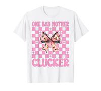 Funny Chicken Farm Chicken Girl Mom One Bad Mother Clucker T-Shirt