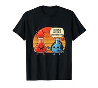 Funny Chimie Science Jeu de Mots I Think You're Overreacting T-Shirt