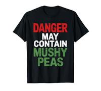 Funny Chip Shop Blagues Danger May Contain Mushy Peas T-Shirt