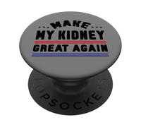 Funny Chirurgie rénale Transplantation Récupération Make PopSockets PopGrip Adhésif
