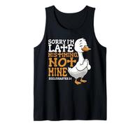 Funny Christian Jesus Sorry Im Late His Timing Praying Goose Débardeur