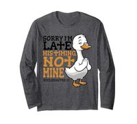 Funny Christian Jesus Sorry Im Late His Timing Praying Goose Manche Longue