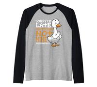 Funny Christian Jesus Sorry Im Late His Timing Praying Goose Manche Raglan