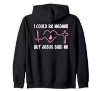 Funny Christian Mom God I Could Be Meaner But Jesus Says No Sweat à Capuche