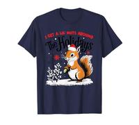Funny Christmas I Get A Lil' Nuts Around The Holidays Unisexe T-Shirt