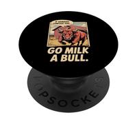 Funny Citation If Genders Confuse You Go Milk a Bull Vintage PopSockets PopGrip Adhésif