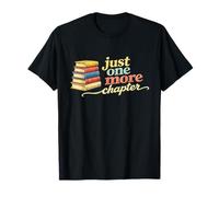Funny Classic Just One More Chapter Books Lover Proud Reader T-Shirt