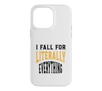 Funny Clumsy, Je craque littéralement pour Tout Coque pour iPhone 14 Pro Max