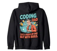 Funny Coding Dad Like a Regular Dad but With Bugs Sweat à Capuche