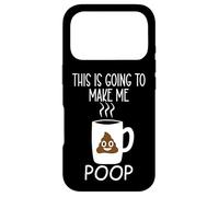 Funny Coffee Mug This is Going to Make Me Poop Cup of Coffee Coque pour iPhone 17 Pro