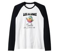 Funny Colorful Bird Shirt Cute Bird Humor Tee Life is Short Manche Raglan