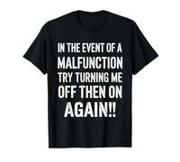 Funny Computer IT Technology Meme Off and on Again Blague T-Shirt