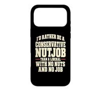 Funny Conservateur Nutjob Political Satire Libéral Joke Coque pour iPhone 17 Pro Max