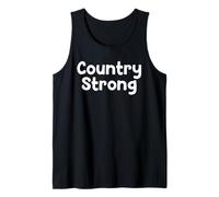 Funny Country Life Design Country Strong Outdoor Mindset Débardeur