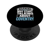 Funny Coventry Warning may start talk about Coventry PopSockets PopGrip Adhésif