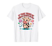Funny Cow IT Took Year of People Pissing Me Off T-Shirt