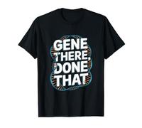 Funny Crispr Biology DNA - Gene There Done That T-Shirt Graphique avec Valeur