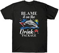 Funny Cruise Blame It on The Drink Package Men's T-Shirt Cotton Black Navy Tee Black Manches Courtes(Small)