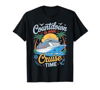 Funny Cruise Sayings Countdown is Over Cruise Time Sea Lover T-Shirt