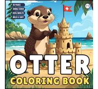 Funny Cute Kawaii Sea Otter Animal Coloring Book Gift for Adults Men Women Kids Boys Girls Teens 50 Pages Single Sided Stress Relief Otter Lover ... Easy Otter Animal Coloring Sheet for Children