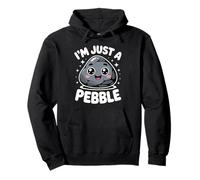 Funny Cute Saying I Am Just A Pebble Kawaii Rock Femmes Hommes Sweat à Capuche