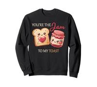 Funny Cute Valentin's You're The Jam to My Toast Sweatshirt