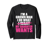 Funny Dad Father I’m A Grown Man I Do What My Daughter Wants Manche Longue