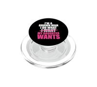Funny Dad Father I’m A Grown Man I Do What My Daughter Wants PopSockets PopGrip pour MagSafe