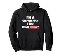 Funny Dad Father I'm A Grown Man I Do What My Daughter Wants Sweat à Capuche