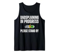 Funny Dad Fathers Day Daddy Dadsplaining Daughter To Dad Débardeur