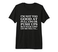 Funny Dad Joke Adult Father's Day Pushups & Pullups Failure T-Shirt Haut de Gamme