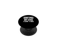 Funny Dad Joke Sometimes When I Close My Eyes I Can't See PopSockets PopGrip Adhésif