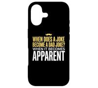 Funny Daddy Puns : Quand est-ce qu'une Blague Devient Une Blague de Papa ? Coque pour iPhone 17