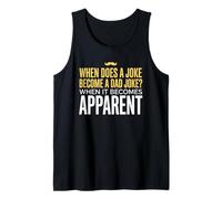 Funny Daddy Puns : Quand est-ce qu'une Blague Devient Une Blague de Papa ? Débardeur