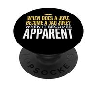 Funny Daddy Puns : Quand est-ce qu'une Blague Devient Une Blague de Papa ? PopSockets PopGrip Adhésif