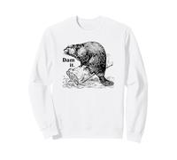 Funny Dam It Beaver Pun Dad Blague Wildlife Art Sweatshirt