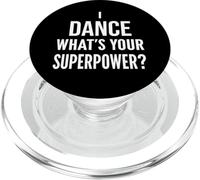 Funny Dancing Dancer I Dance What's Your Superpower PopSockets PopGrip pour MagSafe
