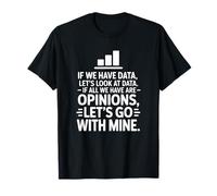 Funny Data Analyst - Données sur Opinion T-Shirt