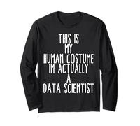 Funny Data Scientist Machine Learning AI Big Data Science Manche Longue