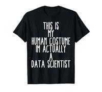 Funny Data Scientist Machine Learning AI Big Data Science T-Shirt