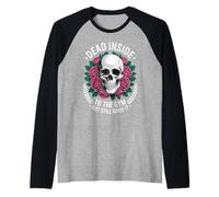 Funny Dead Inside to The Gym Saying Workout Humour Femmes Hommes Manche Raglan