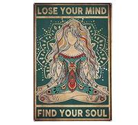 Funny Decor Hippie Yoga Lose Your Mind Find Your Soul Signs, Hippie Girl Signs, Hippier Soul Signs Décoration Murale Affiche en métal 20,3 x 30,5 cm