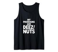 Funny Deez Nuts Saying Humorous Pronom Joke Débardeur