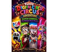 Funny Digital Circus Adventure: GLITCH CARNIVAL: The Midnight Manor Mystery