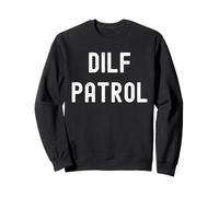 Funny DILF Patrol Dilfs Hunter Célibataire Mère Célibataire Fête des Mères Sweatshirt
