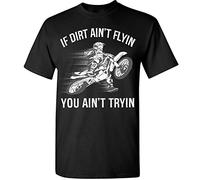 Funny Dirt Bike Rider T-Shirt Motocross Biker Tee Supercross MX You Ain't Trying Black(XX-Large)